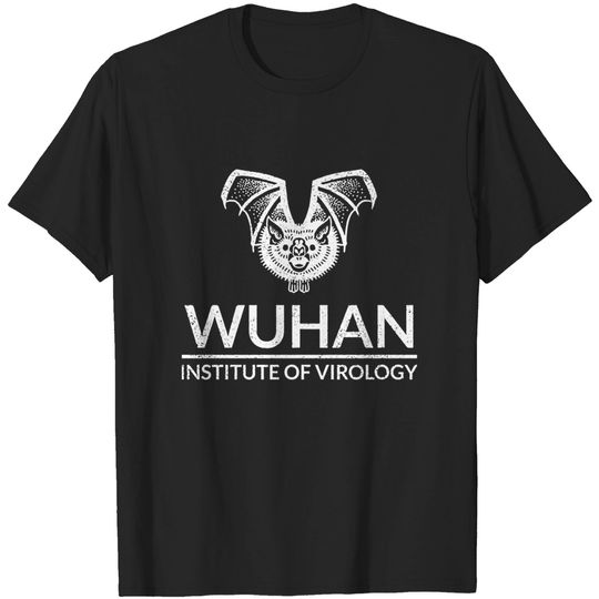 Wuhan Institute of Virology Funny Conspiracy Parody T Shirt
