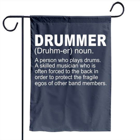 Drummer Funny Gift - Drummer A Person Who Plays Drums Garden Flag