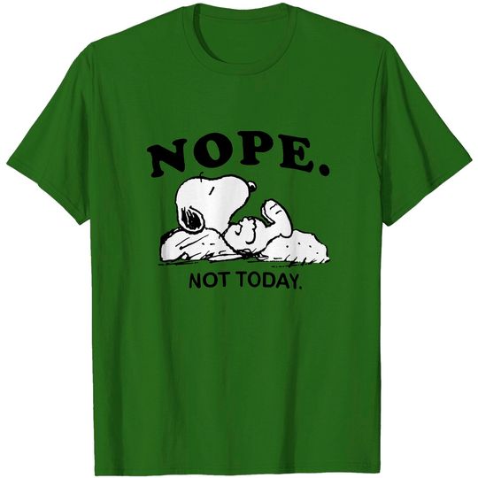Snoopy Nope Not Today T-Shirts