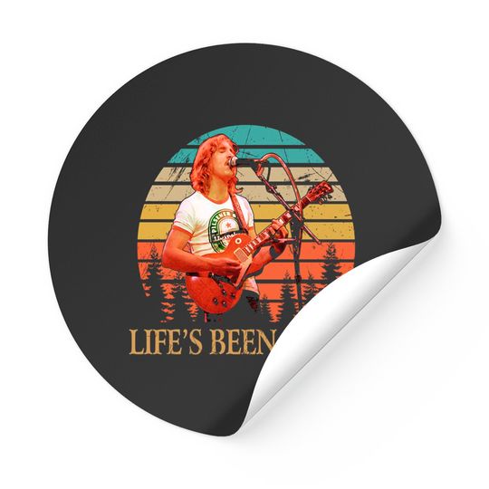Gift For Men Life's Been Good Joe Walsh Slim Fit Classic Sticker