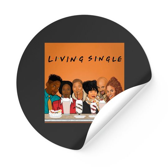 Living Single - Living Single - Sticker
