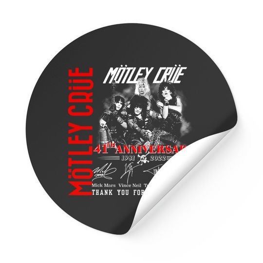Motley Crue 41th Anniversary 1981-2022 Signature Sticker Black, Motley Crue Sticker Gift Fan, Heavy Metal Sticker, Motley Crue Music Band Sticker