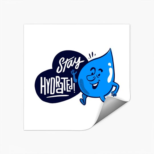 Stay Hydrated! - Water - Sticker