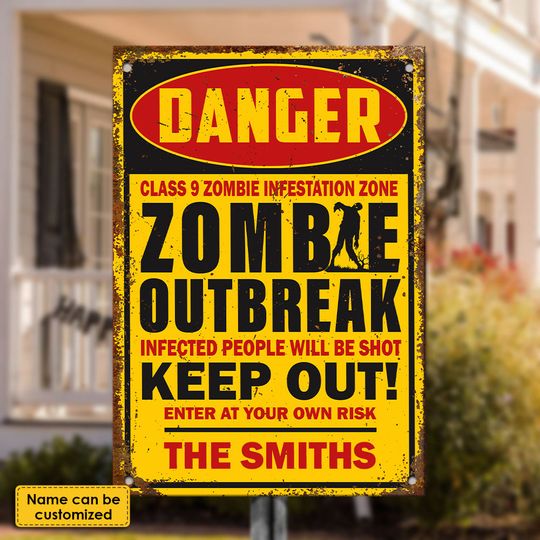 Keep Out Of Zombie Outbreak - Personalized Metal Sign, Halloween Ideas.