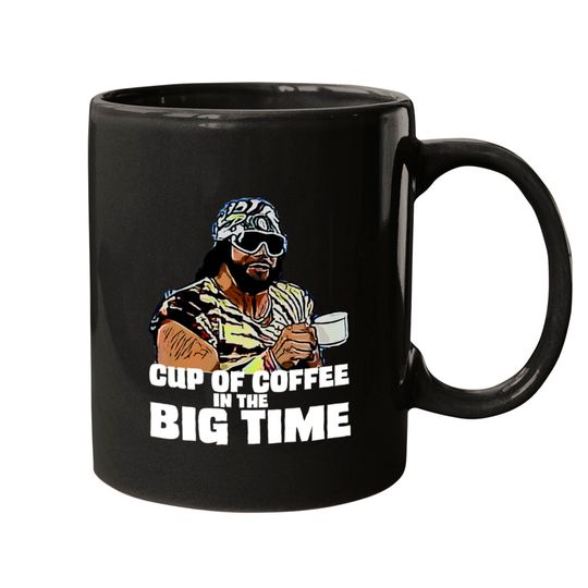 Cup of coffee - Macho Man - Mugs
