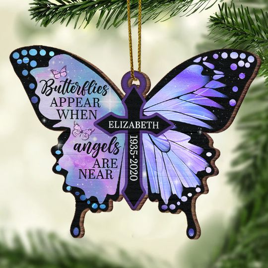 Butterflies Appear When Angels Are Near - Personalized Shaped Ornament