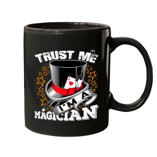 Trust Me I'm A Magician Funny Mugs Magic Show Performer