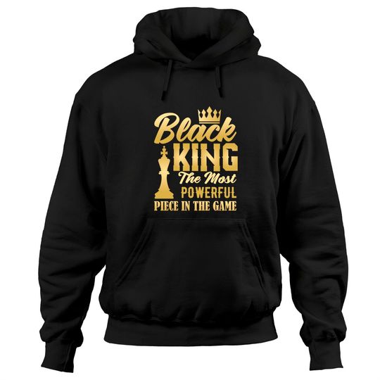 Black King The Most Powerful Piece in The Game Men Boy Hoodies