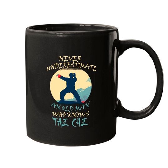 Never knows best Mugs Mens Never underestimate an old man who knows tai chi