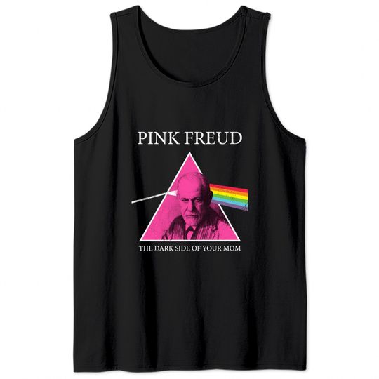 Pink Freud Dark Side Of Your Mom - Sigmund Freud - Tank Tops