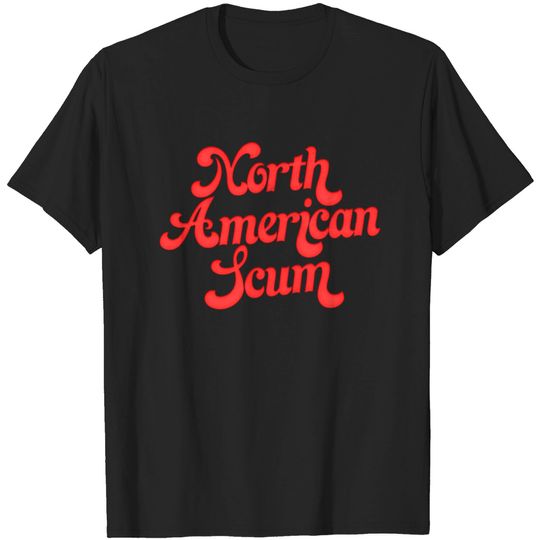 North American Scum - Lcd Soundsystem - T-Shirt