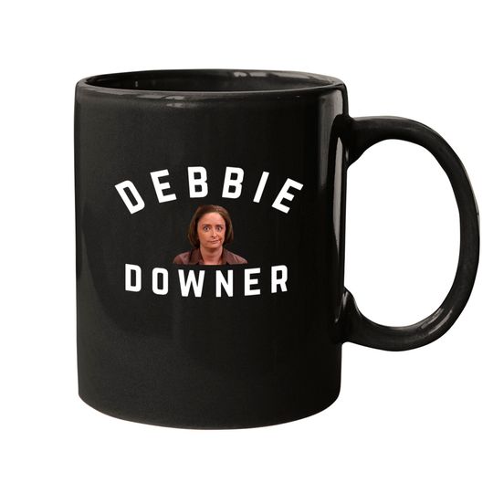Debbie Downer - Debbie Downer - Mugs