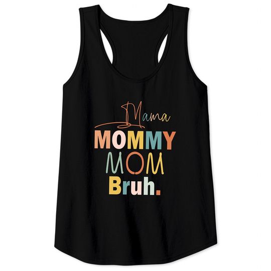 Mama Mommy Mom Bruh Tank Tops, Retro Vintage Tank Tops, Mothers Day Tank Tops