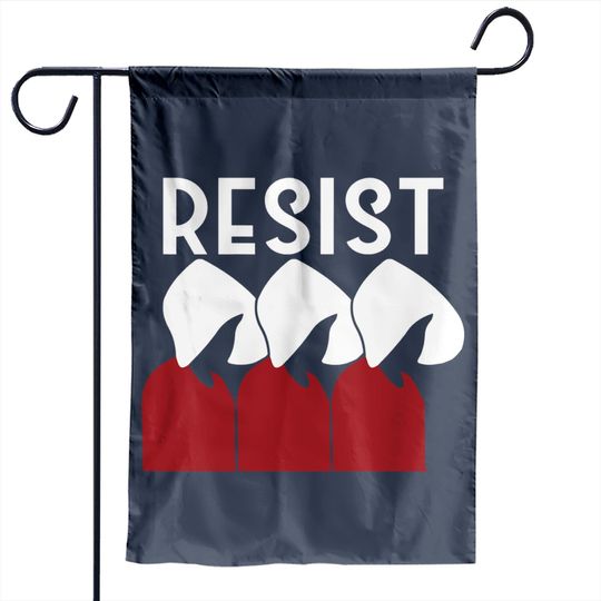 Handmaid Resist Pro-Choice Pro-Abortion Pro-Women History Garden Flags