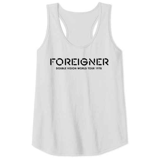 Foreigner Double Vision (blurry) - Foreigner Band - Tank Tops