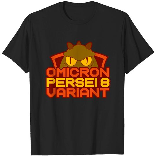 Omicron Persei 8 Variant - Omicron - T-Shirt