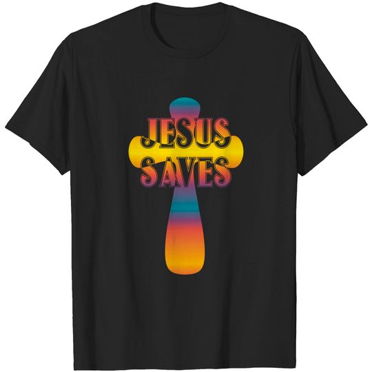 Jesus Saves Cross - Jesus Saves - T-Shirt