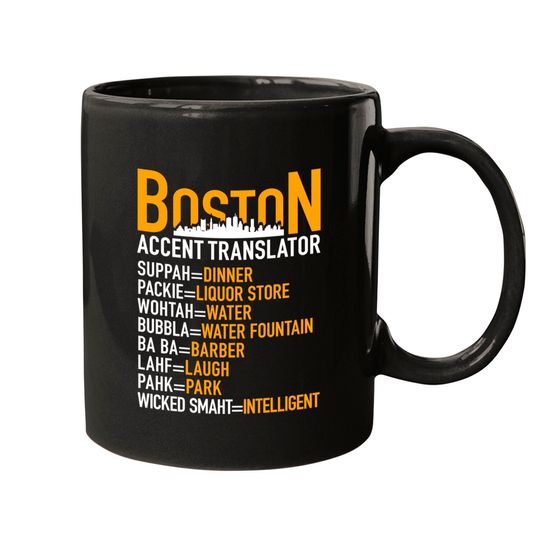 Wicked Smaht Boston Accent Translator BostoniansT-Mugs