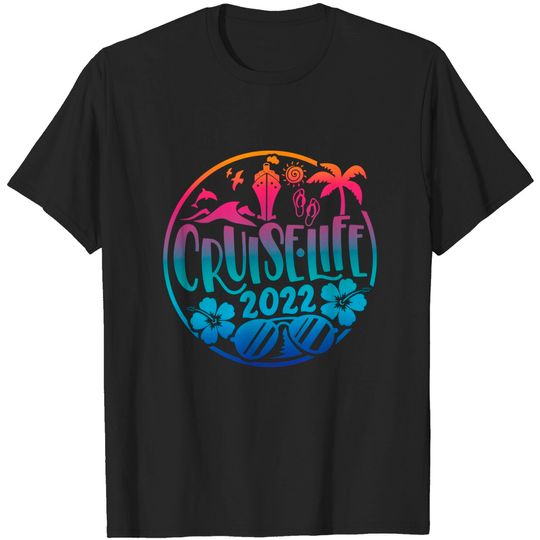 Cruise Life 2022 Colorful T-shirt