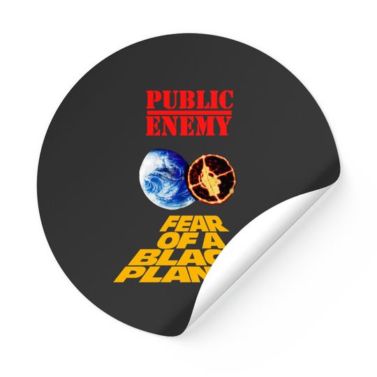 Public Enemy Fear Of A Black Planet Stickers