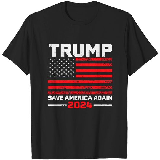 2024 Trump Save America Again USA Flag Gift - Trump - T-Shirt