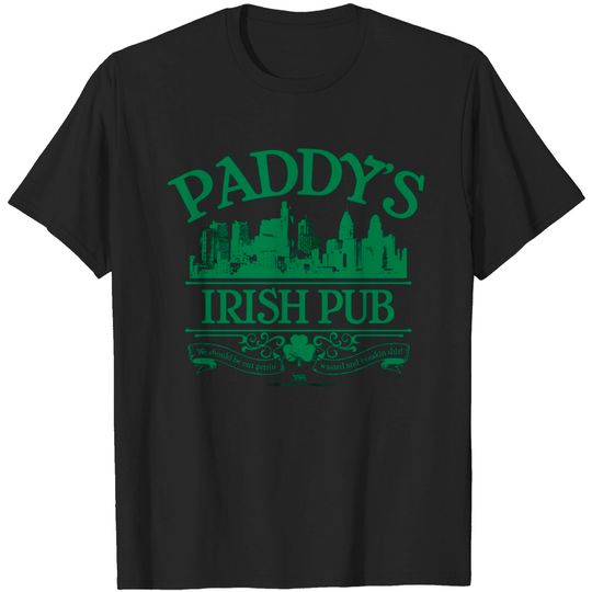 It'S Always Sunny In Philadelphia Paddy'S Pub Gift T-shirt