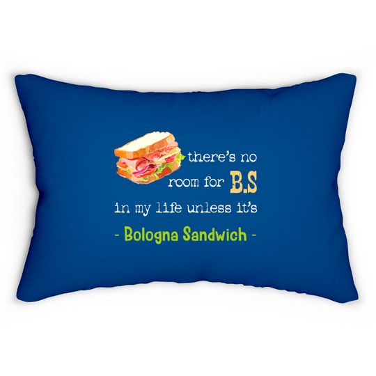 Bologna Sandwich Baloney Sausage Fried Jumbo Day Lovers Gift Lumbar Pillows
