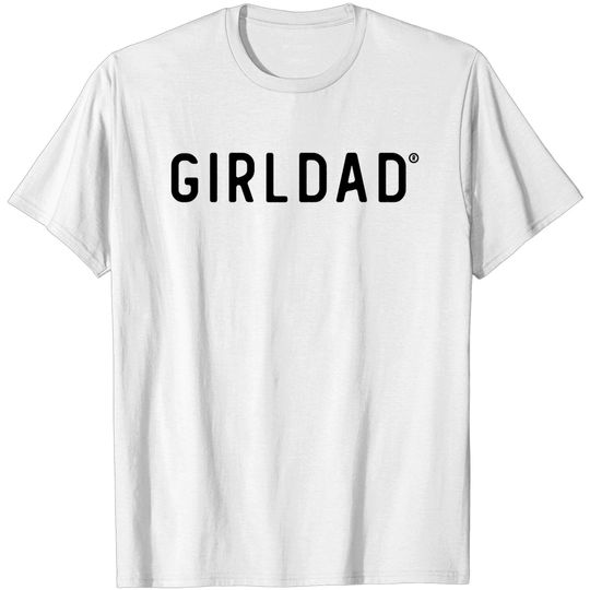 Giirl Dad Father Day T Shirt