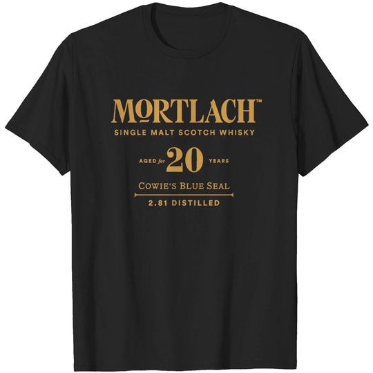 MORTLACH SCOTCH WHISKY-AGED for 20 YEARS T-shirt