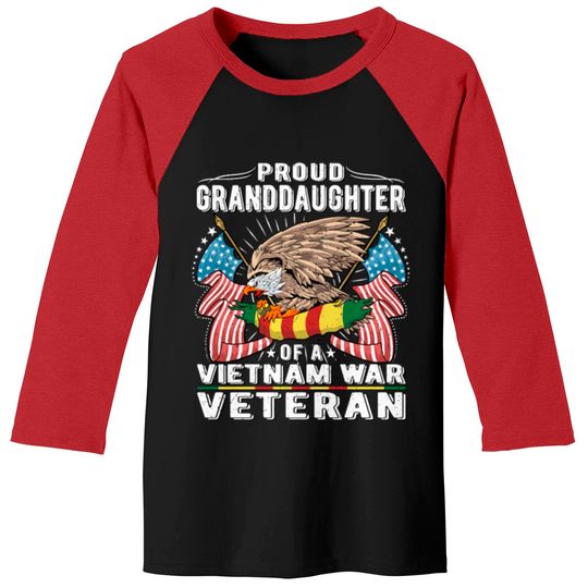 Proud Granddaughter Of Vietnam Veteran Military Ve Baseball Tees