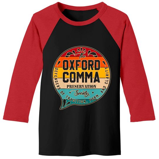 The Oxford Comma Preservation Society Team Oxford Vintage Baseball Tees Tank Tops