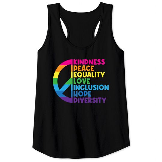 Kindness Peace Equality Love Inclusion Hope Diversity Tank Tops