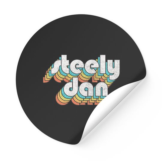 Steely Dan /// Retro Faded-Style Typography Design - Steely Dan - Stickers