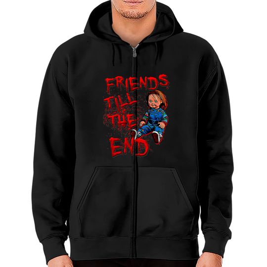 friends till the end - Chucky Doll - Zip Hoodies