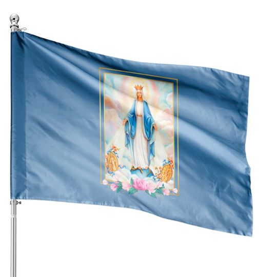 Litany of the Blessed Virgin Mary, Mother of House Flags
