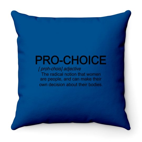 Pro choice Throw Pillows