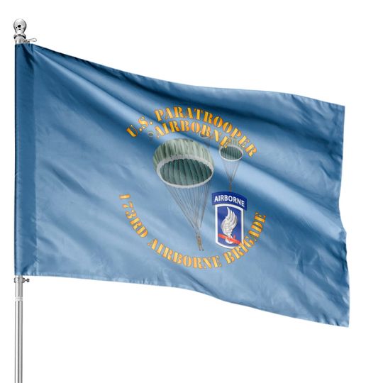 US Paratrooper - 173rd Airborne Bde - Us Paratrooper 173rd Airborne Bde - House Flags
