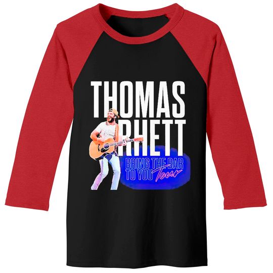 Thomas Rhett Bring The Bar To You Tour Baseball Tees,Thomas Rhett 2022 Tour Tshirt