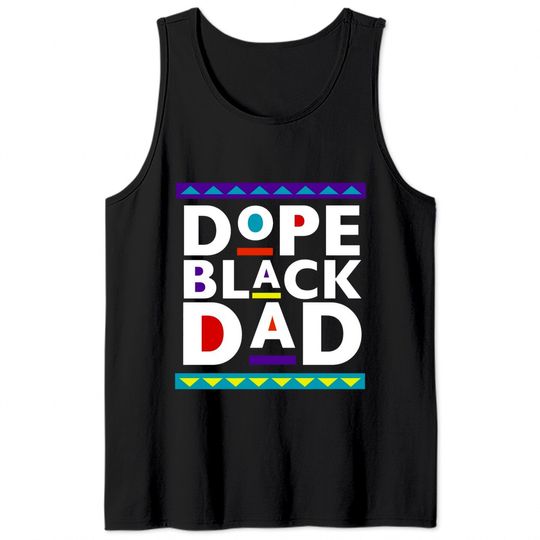 Dope Black Dad Tank Tops, Father's Day Tank Tops