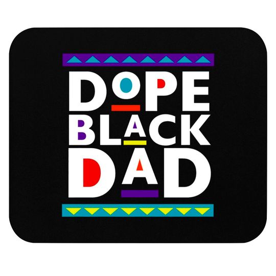 Dope Black Dad Mouse Pads, Father's Day Mouse Pads