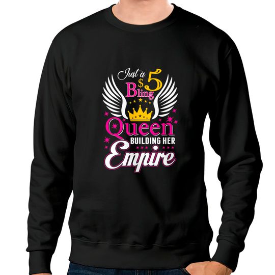 5 Bling Queen for women Ladies Paparazzi Sweatshirts