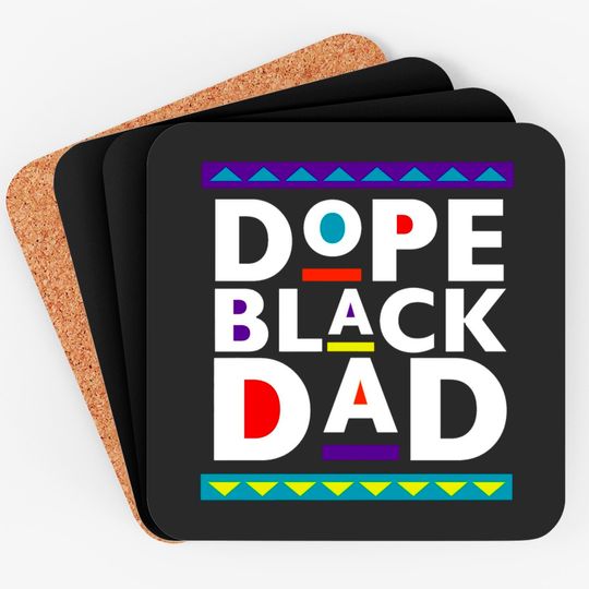 Dope Black Dad Coasters, Father's Day Coasters