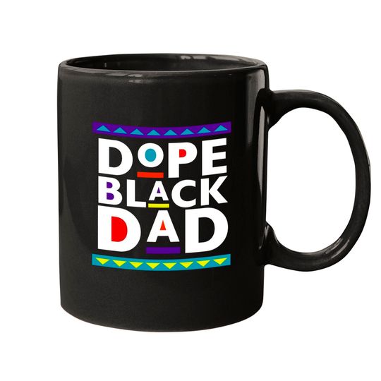 Dope Black Dad Mugs, Father's Day Mugs