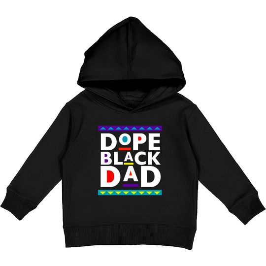 Dope Black Dad Kids Pullover Hoodies, Father's Day Kids Pullover Hoodies