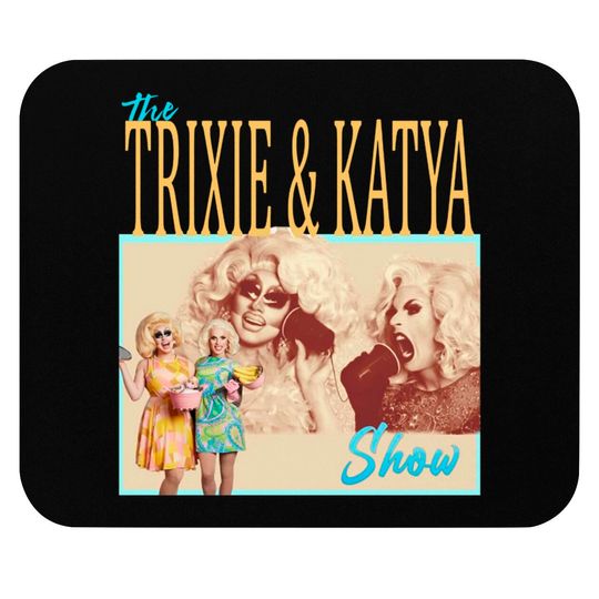Trixie Katya The Show Mouse Pads