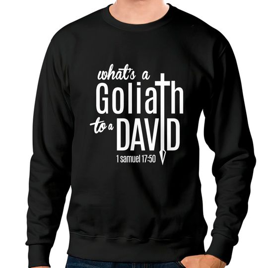 David & Goliath (W) Sweatshirts