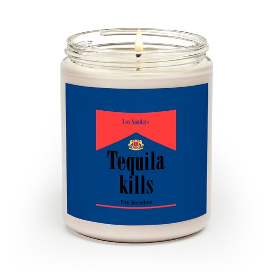 Las Sundays Tequila Kills The Boredom Scented Candles