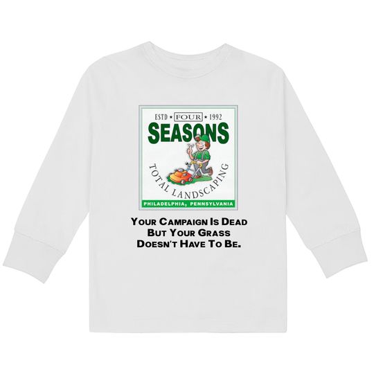 Four Seasons Total Landscaping Shirt, Philadelphia, PA  Kids Long Sleeve T-Shirts