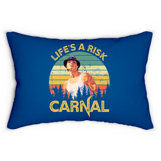 Life's a risk Carnal Vintage Blood In Blood Out Lumbar Pillows