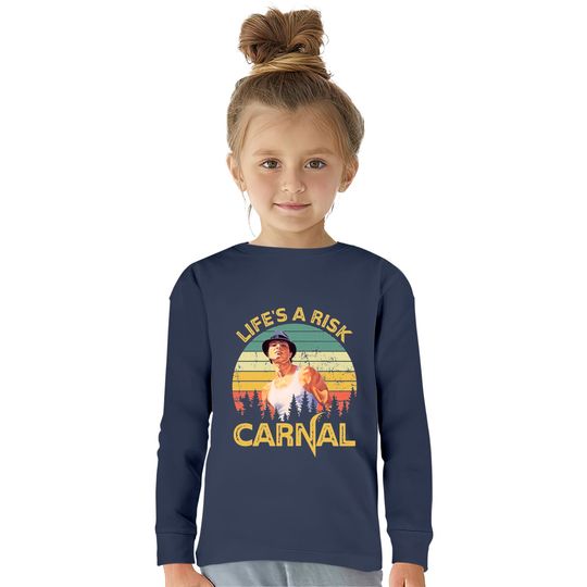 Life's a risk Carnal Vintage Blood In Blood Out  Kids Long Sleeve T-Shirts